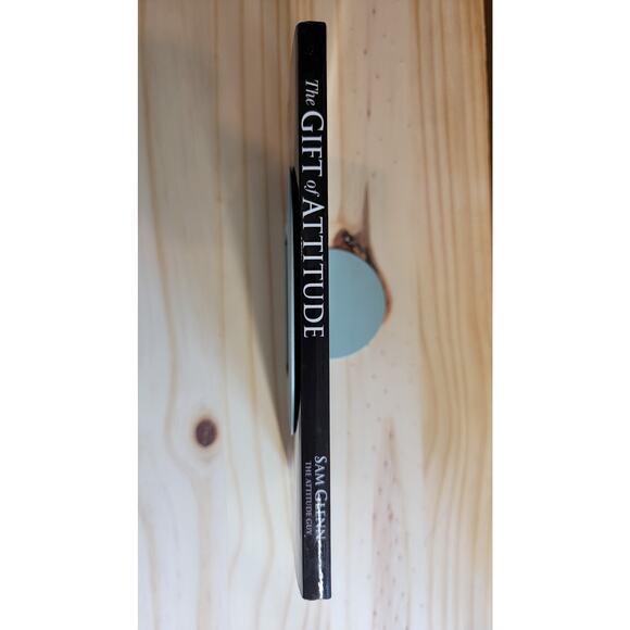The Gift of Attitude by Sam Glenn 2014 SIGNED The Attitude Guy Paperback - Picture 5 of 5